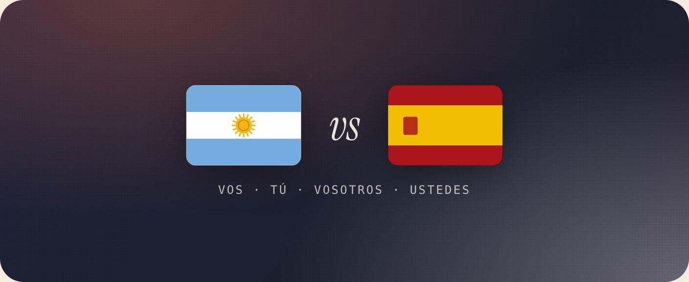 Argentina vs Spain: The Same Language, Two Completely Different Ways of